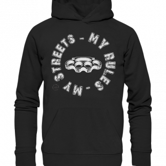 MY Street My Rules Übergröße 3-5XL - Organic Hoodie