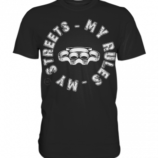 MY Street My Rules Übergröße 3-5XL - Premium Shirt