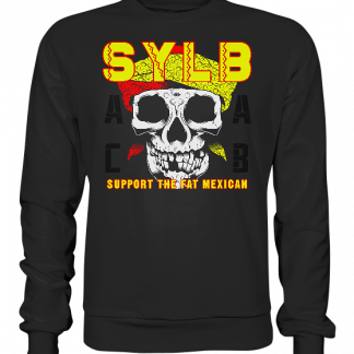 Support Fat Mexican - Premium Sweatshirt